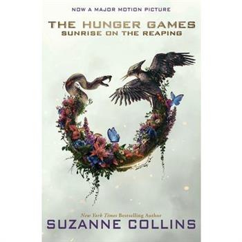 Sunrise on the Reaping (a Hunger Games Novel): Movie Tie-In      Edition (Hunger Games)