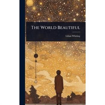 The World Beautiful