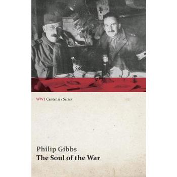 The Soul of the War (WWI Centenary Series)