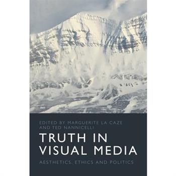 Truth in Visual Media