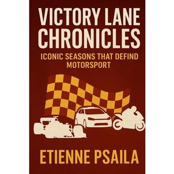 Victory Lane Chronicles