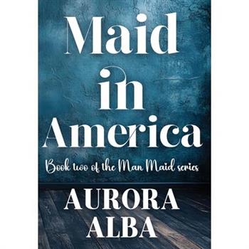 Maid in America