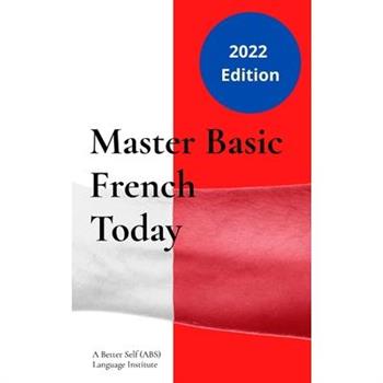 Master Basic French Today