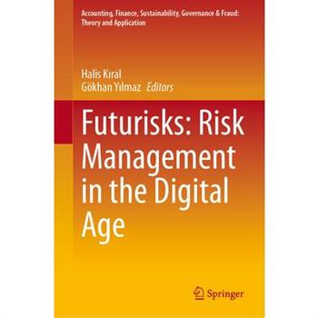 Futurisks: Risk Management in the Digital Age