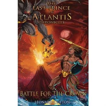 The Last Prince of Atlantis Chronicles II