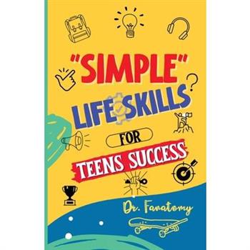 Simple Life Skills for Teens Success
