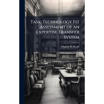 Task-Technology Fit Assessment of an Expertise Transfer System