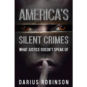 America's Silent Crimes