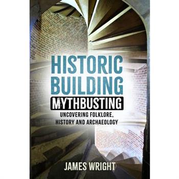 Historic Building Mythbusting