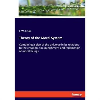 Theory of the Moral System