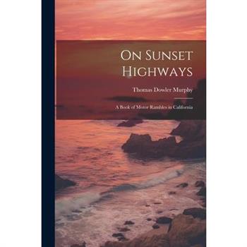 On Sunset Highways