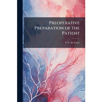 Preoperative Preparation of the Patient