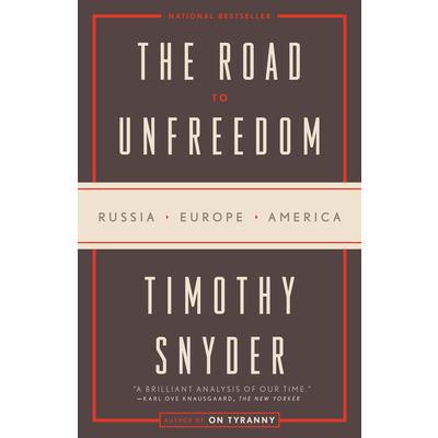 The Road to Unfreedom