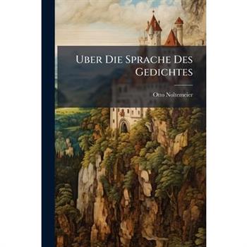 Uber Die Sprache Des Gedichtes