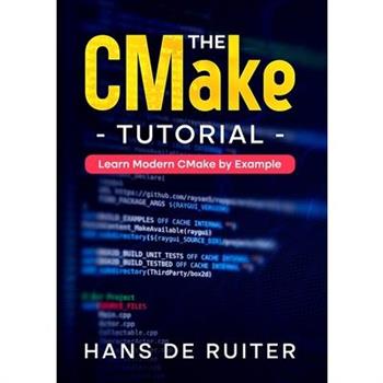 The CMake Tutorial