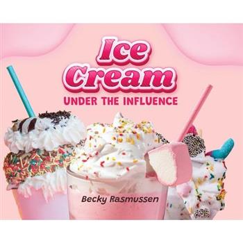 Ice Cream Under the Influence