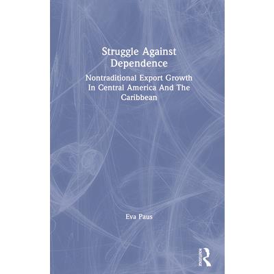 Struggle Against Dependence
