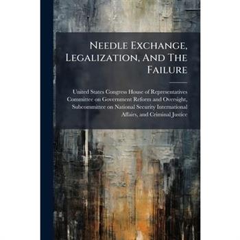 Needle Exchange, Legalization, And The Failure