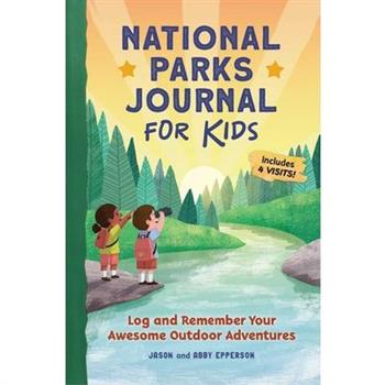 National Parks Journal for Kids