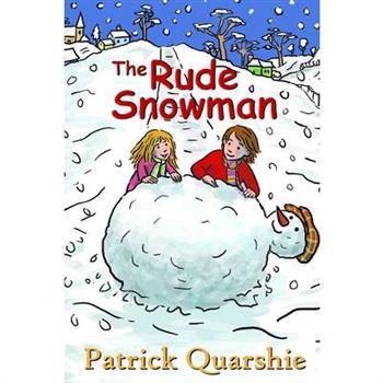 The Rude Snowman