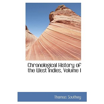 Chronological History of the West Indies, Volume I