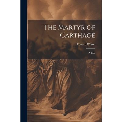 The Martyr of Carthage