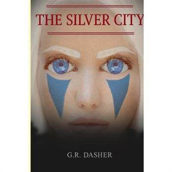 The Silver City
