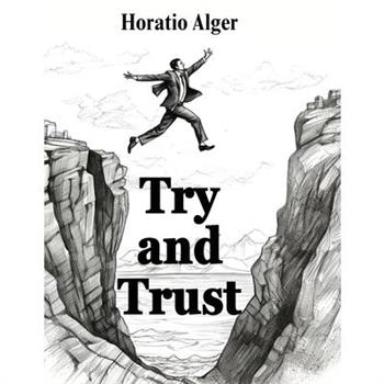 Try and Trust
