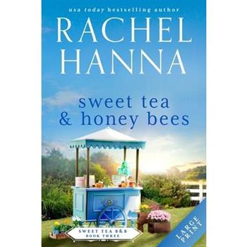 Sweet Tea & Honey Bees