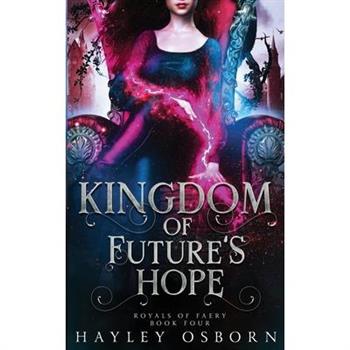 Kingdom of Future’s Hope