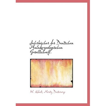 Jahrbucher Der Deutschen Malakozoologischen Gesellschaft.