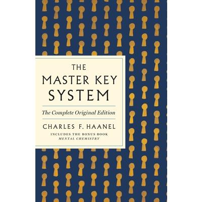The Master Key System: The Complete Original Edition
