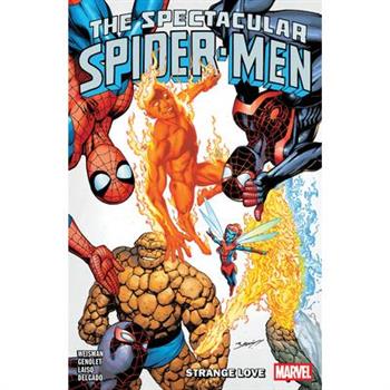 The Spectacular Spider-Men Vol. 3: Strange Love