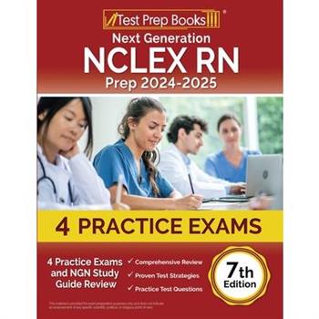 Next Generation NCLEX RN Prep 2024-2025