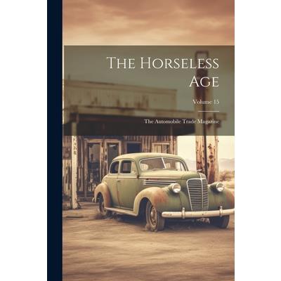 The Horseless Age