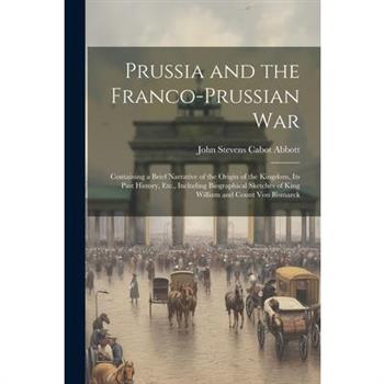Prussia and the Franco-Prussian War