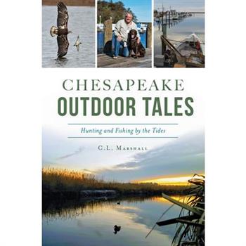 Chesapeake Outdoor Tales