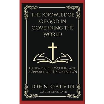 The Knowledge of God in Governing the World