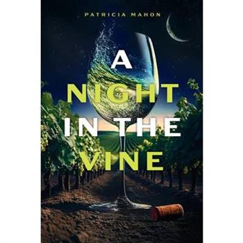 A Night in the Vine