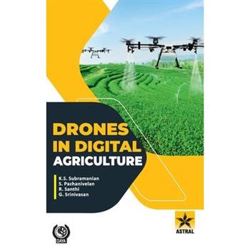 Drones in Digital Agriculture