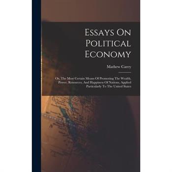 Essays On Political Economy