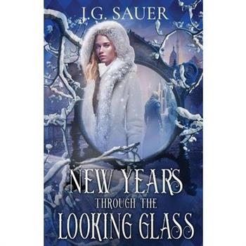 New Year's Through the Looking Glass