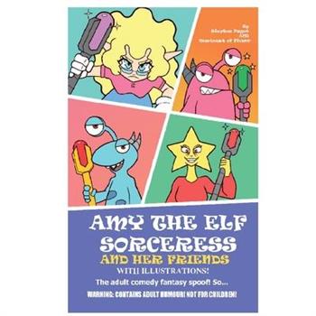 Amy The Elf Sorceress And Her Friends