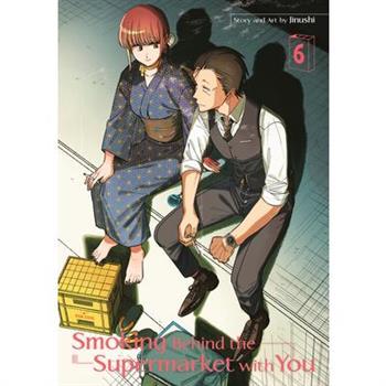 Smoking Behind the Supermarket with You 06