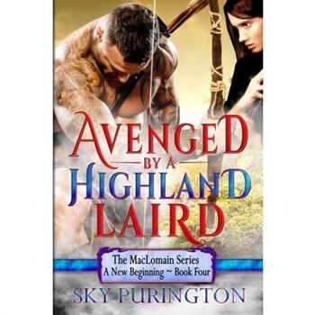 Avenged by a Highland Laird