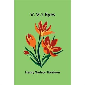 V. V.'s Eyes