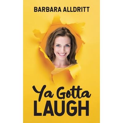 Ya Gotta Laugh