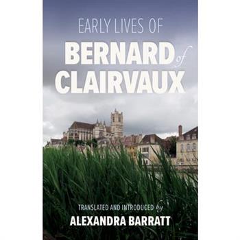 Early Lives of Bernard of Clairvaux