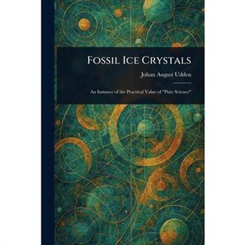Fossil Ice Crystals