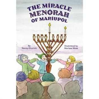 The Miracle Menorah of Mariupol